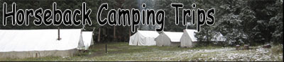 Horseback Camping Trips