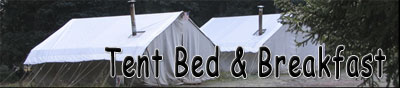 Tent Bed and Breakfast Trips
